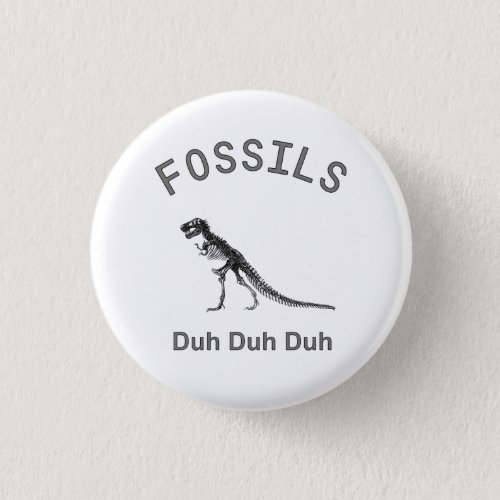 Fossils Button