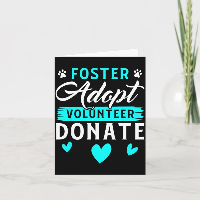 Foster Adopt Volunteer Donate Funny Animal Rescue  Card (Front)