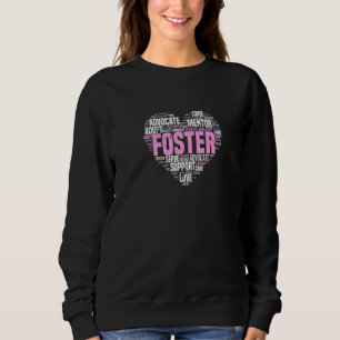 Foster Care Word Cloud Heart Cute Foster Parents Sweatshirt