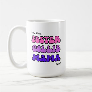 Foster collie mama mug