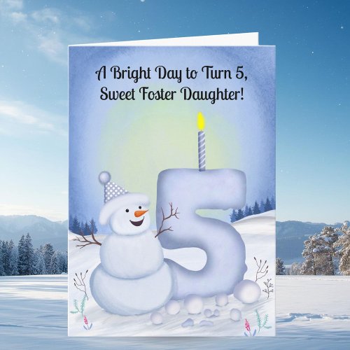 Foster Daughter 5th Birthday Snowman Snowy 