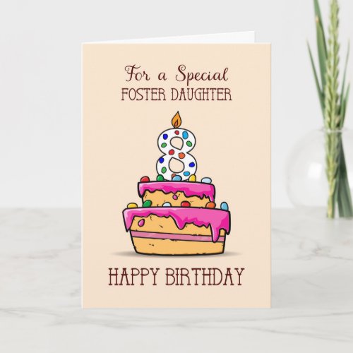 Foster Daughter 8th Birthday 8 on Sweet Pink Cake Card