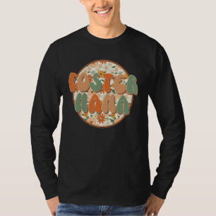Foster Mama Life Groovy Adoption Day  Foster Famil T-Shirt