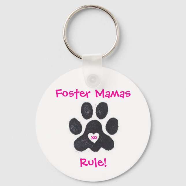 Foster Mamas Rule! Keychain (Front)