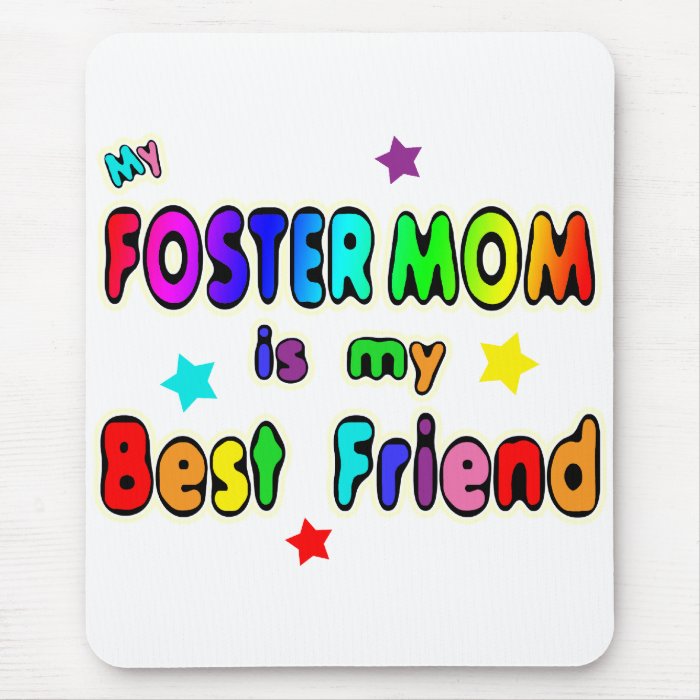 Foster Mom Best Friend Mousepads