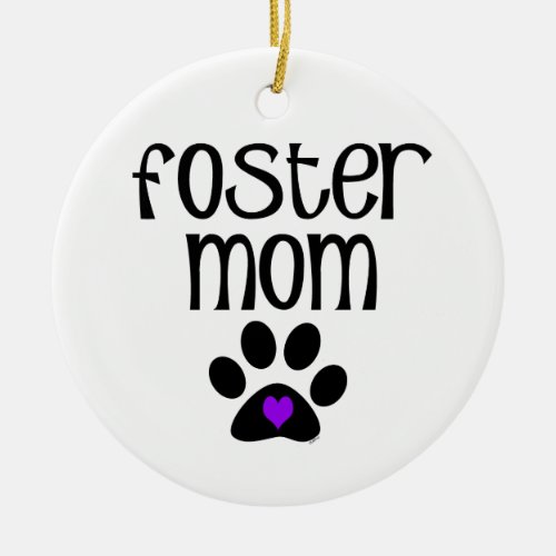 Foster Mom Ceramic Ornament