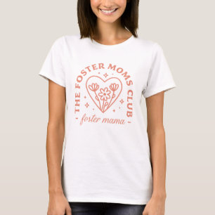 Foster mom club adoption mama floral aesthetic T-Shirt