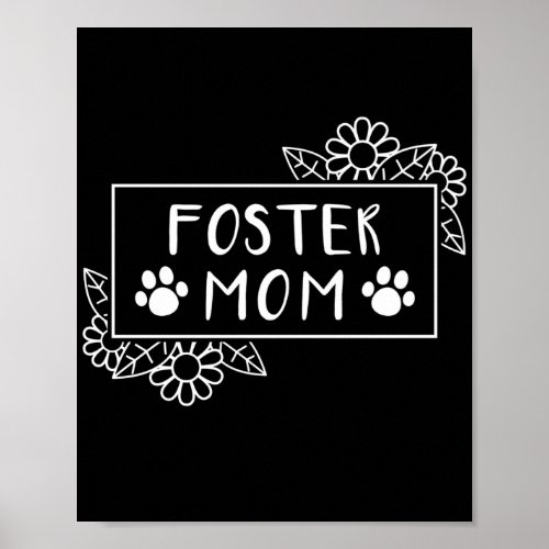 Foster Mom Pets  Adoption Animal Shelter Poster