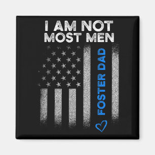 Foster Parent Dad Most Men Foster Care Magnet