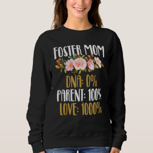 Foster Parent Mom Loving Foster Care Sweatshirt