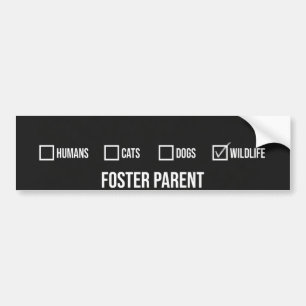 Foster Parent Wildlife Bumper Sticker
