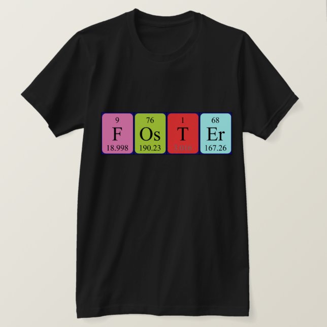 Foster periodic table name shirt (Design Front)