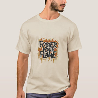 Foster Your Flame T-Shirt
