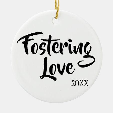 Fostering Love - Foster Care Adoption Gifts Ceramic Ornament