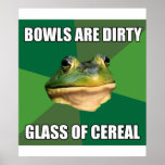 Foul Bachelor Frog Glass of Cereal Poster