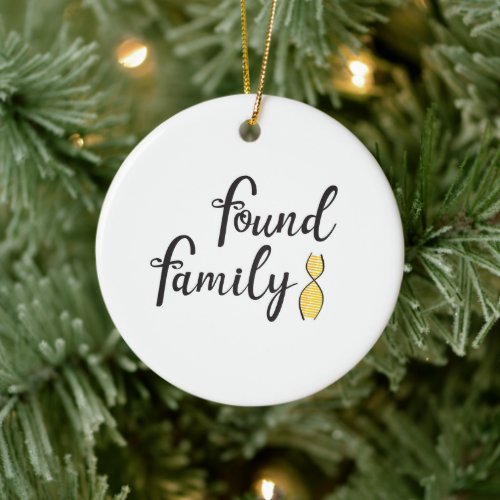 Found Family DNA Ceramic Ornament