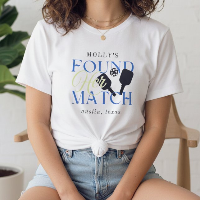 Found Her Match Pickleball Sporty Bachelorette T-Shirt (Found Her Match Pickleball Sporty Bachelorette T-Shirt)