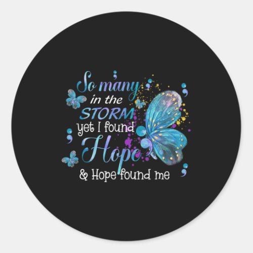 Found Hope And Hope Found Me Butterfly Suicide Awa Classic Round Sticker