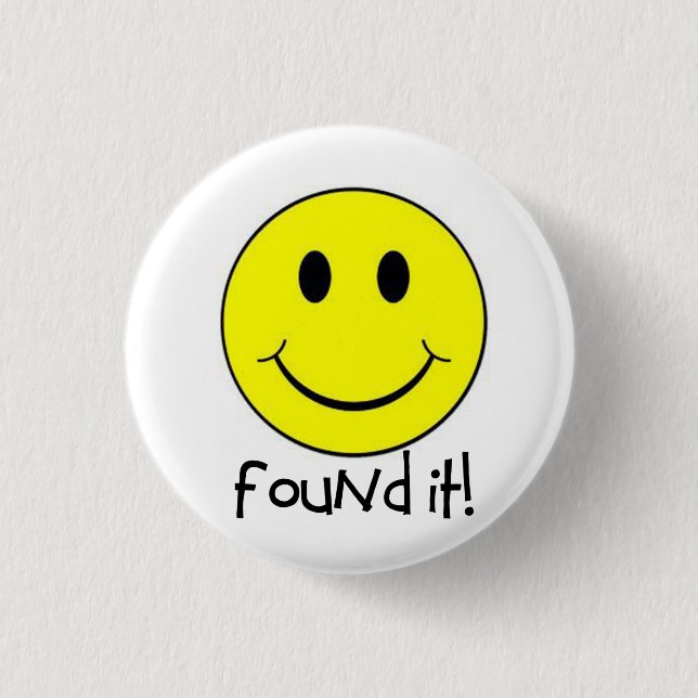 Found It! Pinback Button (Front)