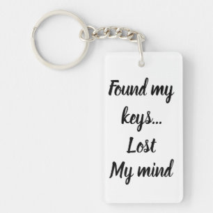Found the keys, lost my mind keychain