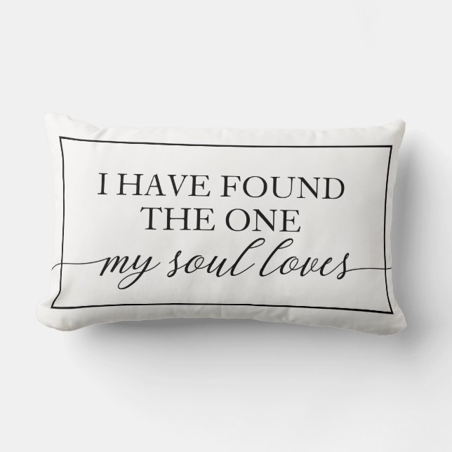 Found The One My Soul Loves Modern Quote Trendy Lumbar Pillow (Front)
