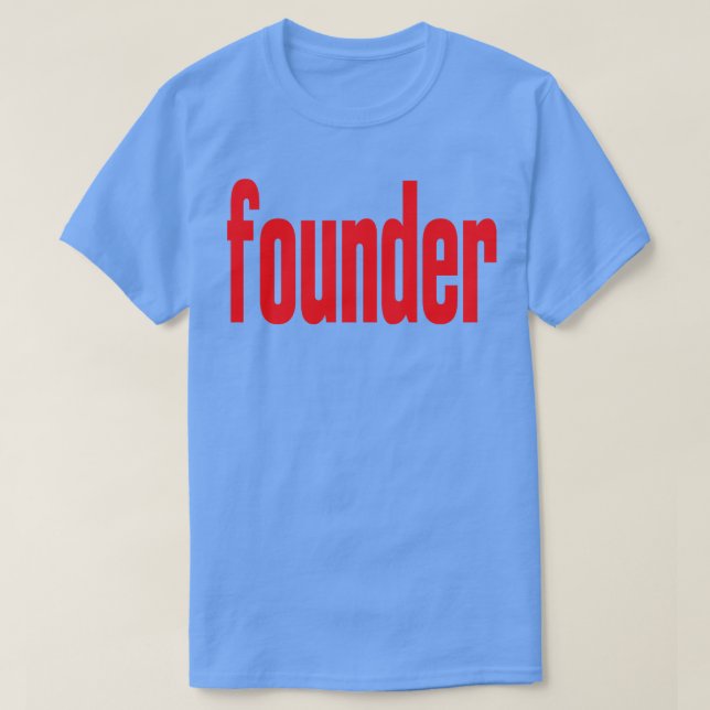Founder T-Shirt (Design Front)