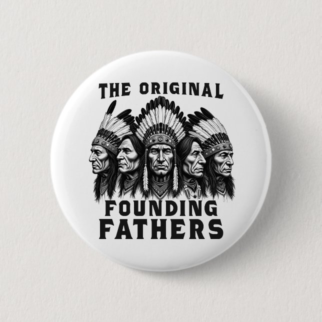 Founding Fathers Native American Indian Button (Front)