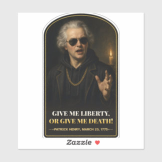 Founding Gangsters Patrick Henry Liberty Sticker