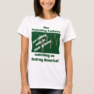 foundingfathersgraves T-Shirt