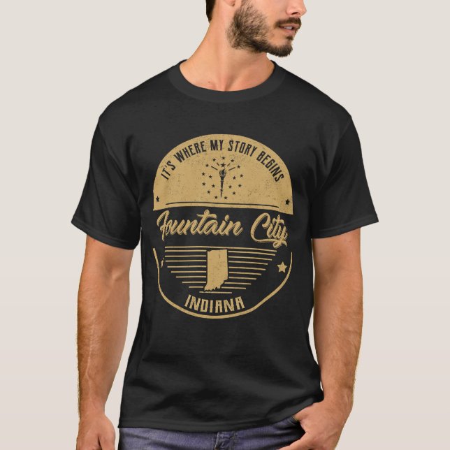 Fountain City Indiana It's Where my story begins T-Shirt (Front)