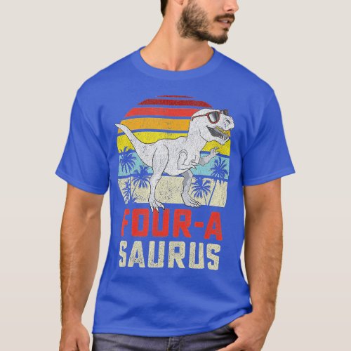 Four a Saurus Birthday T Rex 4 Year Old Dino 4th D T_Shirt