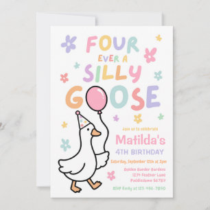 Four Ever A Silly Goose Girl 4th Birthday Party Invitation