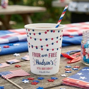 Four Ever Free! 4th Of July 4th Birthday Party Paper Cups