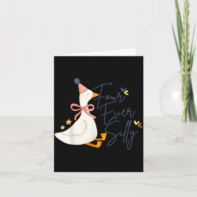 Four Ever Silly Funny Silly Goose 4th Birthday  Card (Front)