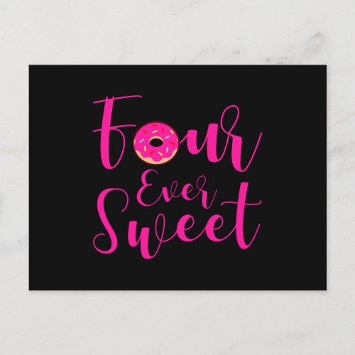 FOUR EVER SWEET 4 YEAR OLD 4th Birthday Girl Donut Postcard