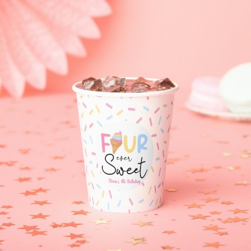Four Ever Sweet Ice Cream 4th Birthday Party Paper Cups
