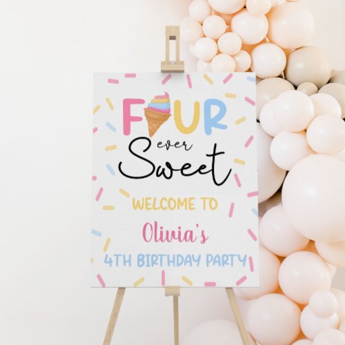 Four Ever Sweet Ice Cream Birthday Welcome Sign