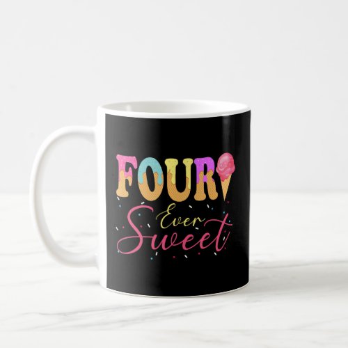 Four Ever Sweet Ice Cream Girls 4th Birthday Party Coffee Mug
