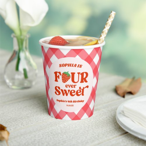 Four Ever Sweet Strawberry 4th Birthday Party Paper Cups