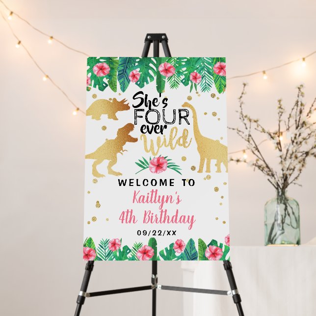 Four Ever Wild Dinosaur Girls 4th Birthday Welcome Foam Board (In Situ (Stand))