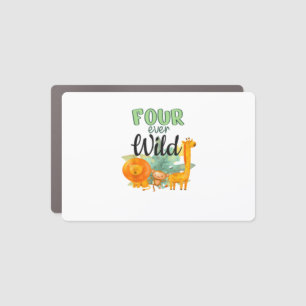 FOUR ever Wild Giraffe Monkey Lion Jungle 4th Birt Car Magnet