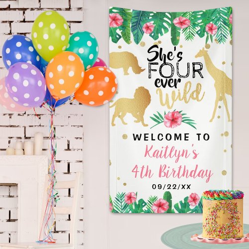Four Ever Wild Girls 4th Birthday Party Welcome Banner