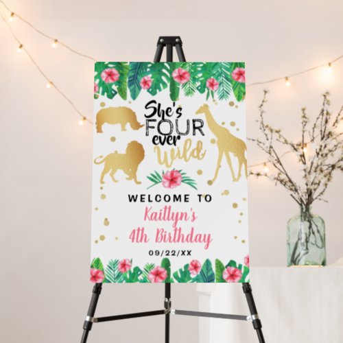 Four Ever Wild Girls 4th Birthday Party Welcome Foam Board