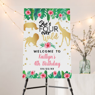 Four Ever Wild Girls 4th Birthday Party Welcome Foam Board
