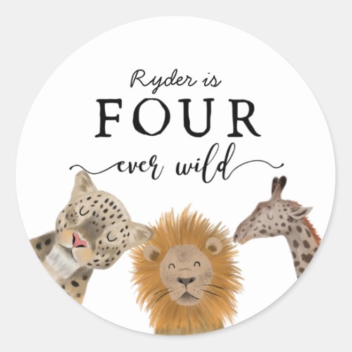 FOUR ever wild Safari Animal Party Favor Classic Round Sticker
