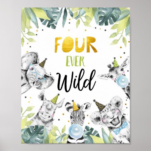 Four Ever Wild Safari Party Animals Birthday Sign