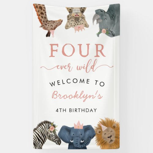 Four Ever Wild Safari Theme Girls 4th Birthday  Banner