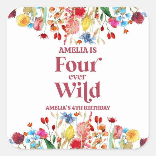 Four Ever Wild Wildflower 4th Birthday Party Square Sticker