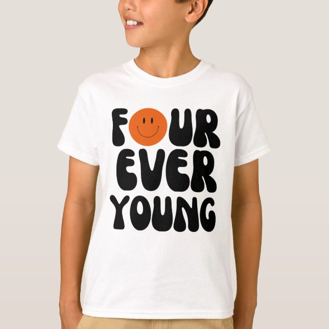 Four Ever Young  Boy Fourth Birthday 4th Birthday T-Shirt (Front)