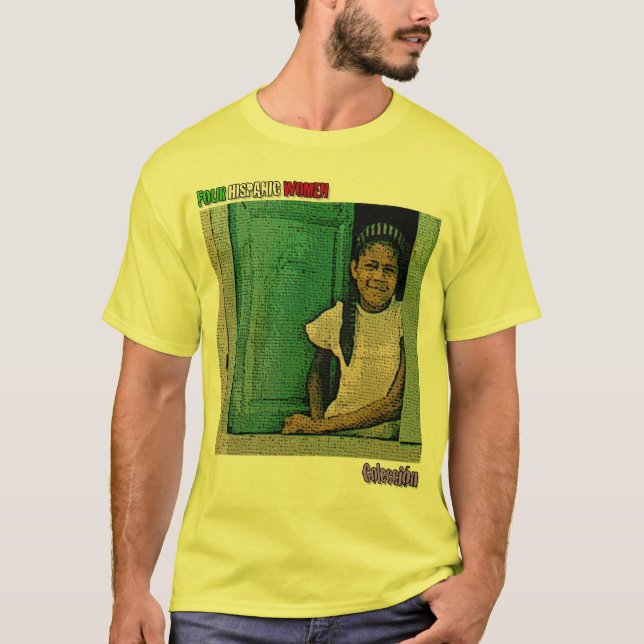 FOUR HISPANIC WOMEN T-Shirt (Front)